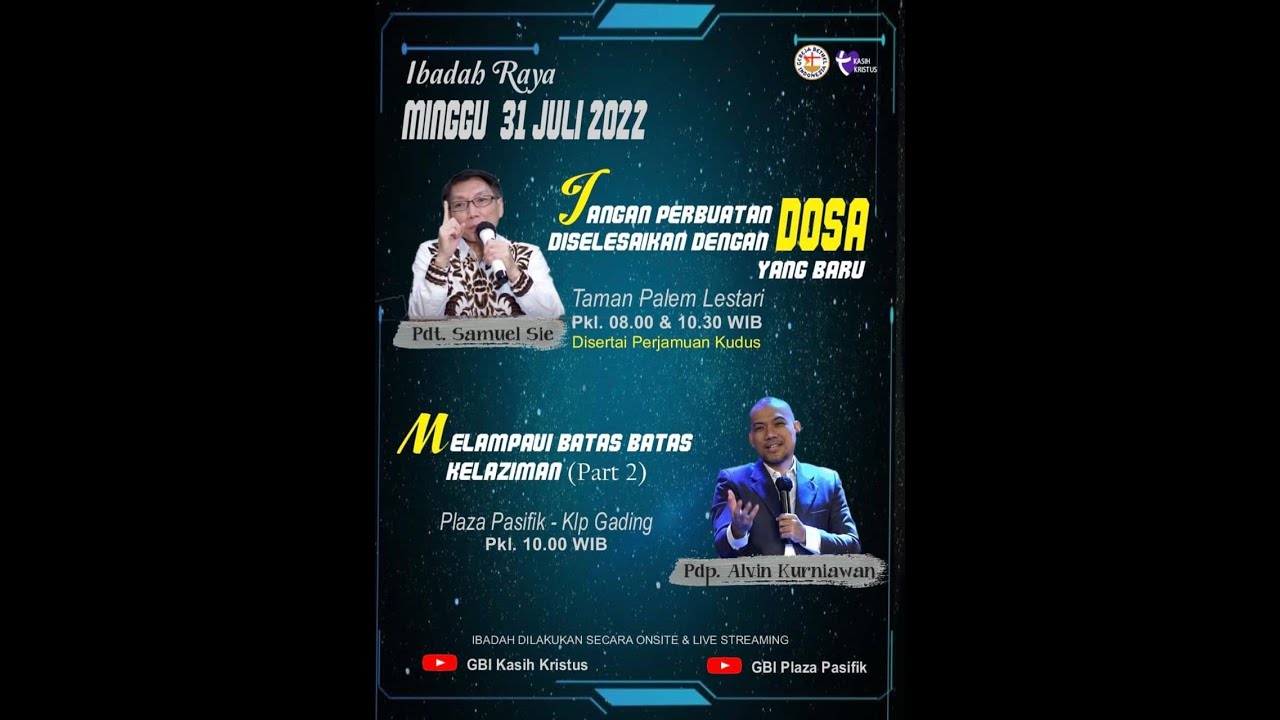 Jangan Perbuatan Dosa Diselesaikan Dengan Dosa Yang Baru - Pdt. Samuel Sie 31/07/2022