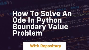 how to solve an ode in python boundary value problem