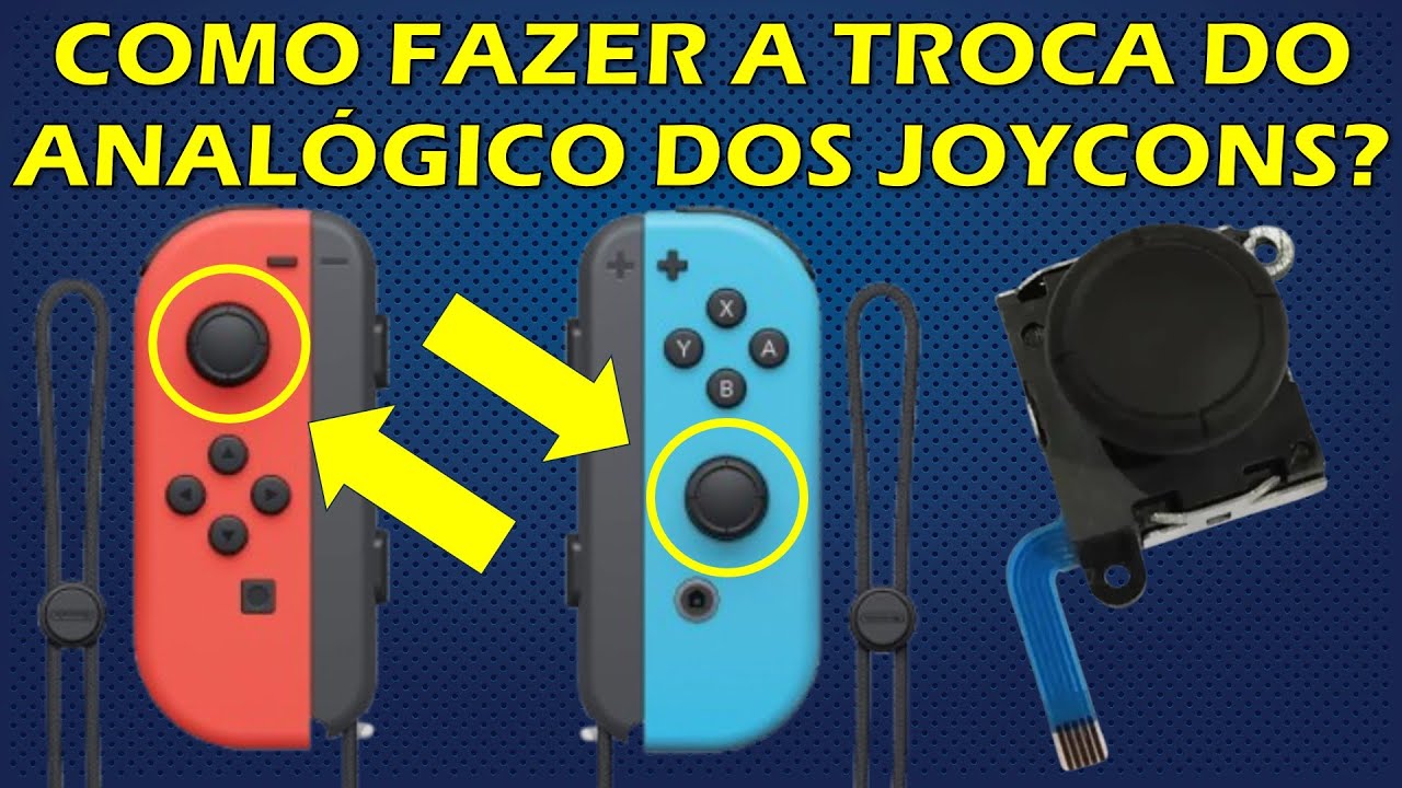 COMO TROCAR ANALÓGICO DO JOYCON DE NINTENDO SWITCH? TUTORIAL COMPLETO - DRIFT OU OUTRO PROBLEMA