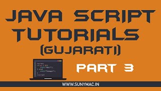 VALIDATION AND EVENTS || LECTURE 3 || GTU || JAVA SCRIPT ||  GUJARATI || SUNNY MAC || WT