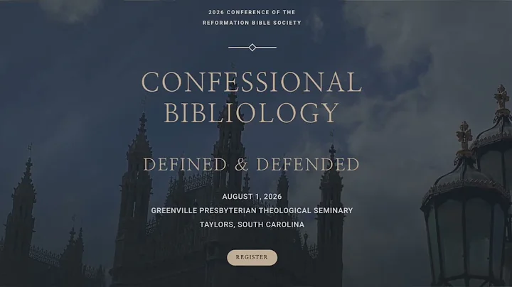 2026 Conference: Reformation Bible Society