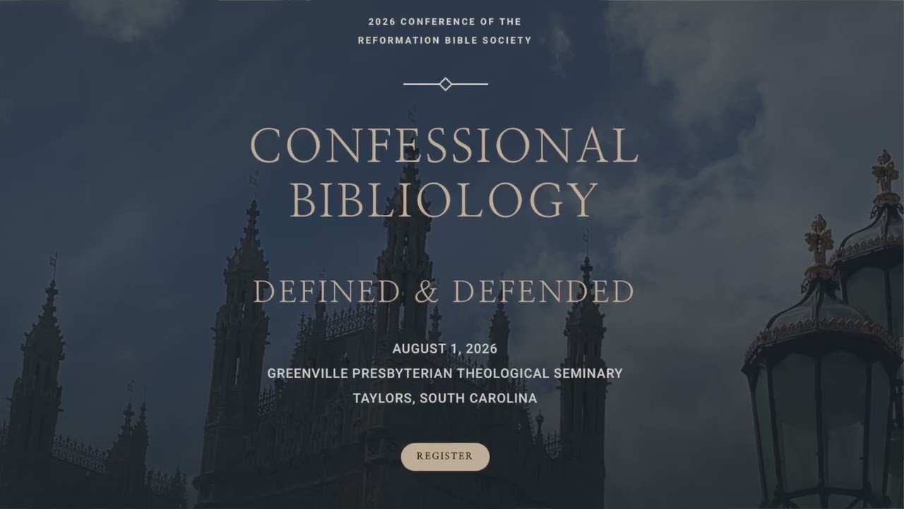 2026 Conference: Reformation Bible Society