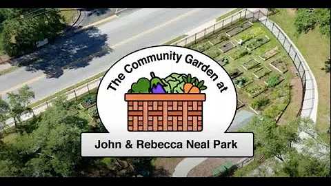 John and Rebecca Neal Park Community Garden