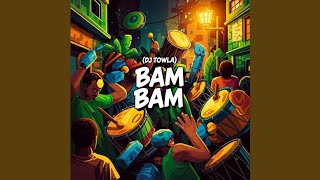 BAM BAM
