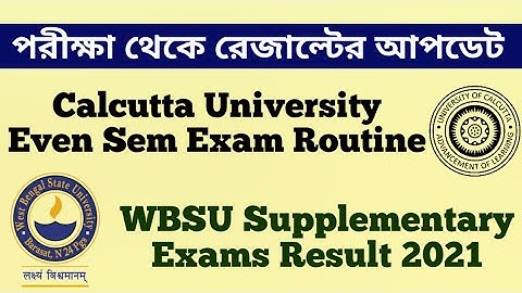 Calcutta University Even Sem 2021 Routine: WBSU Supple Exam 2021 Results: Even Sem: OBE: cu exam