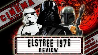 ELSTREE 1976 REVIEW (STAR WARS DOCUMENTARY) - The Cinema Minute.
