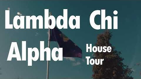 Lambda Chi Alpha House Tour UI