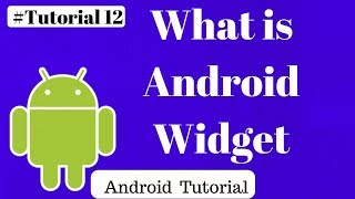 Android App Tutorial | what is widget in android #12