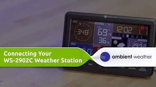 Ambient Weather WS-2902 | Connecting Your Station to AmbinetWeather.net screenshot 4