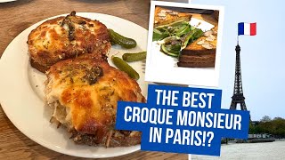 The Best Croque Monsieur in Paris!?