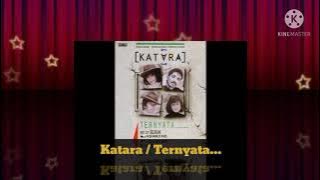 Katara Singers - Ternyata... ( Music Audio /  1989)