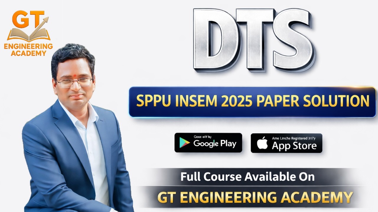 DTS INSEM MARCH 2025 SOLVED PAPER | GT ENGINEERING ACADEMY | DTS SPPU PYQ SOLUTIONS