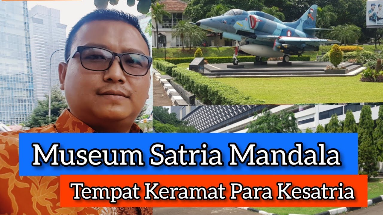 Museum Satria Mandala Jakarta Kebanggaan TNI - YouTube