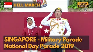 Hell March - Singapore National Day Military Parade 2019 - NDP 2019 (1080P)
