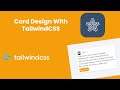 Card design using TailwindCSS v3 | Tailis #tailwind #tailwindcss #tailwindtutorial #tailwindv3.0