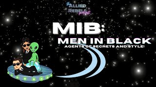 M.I.B: Men In Black... Agents of Secrets and Style!