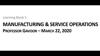 LINC Learning Module 5:  Manufacturing & Service Operations