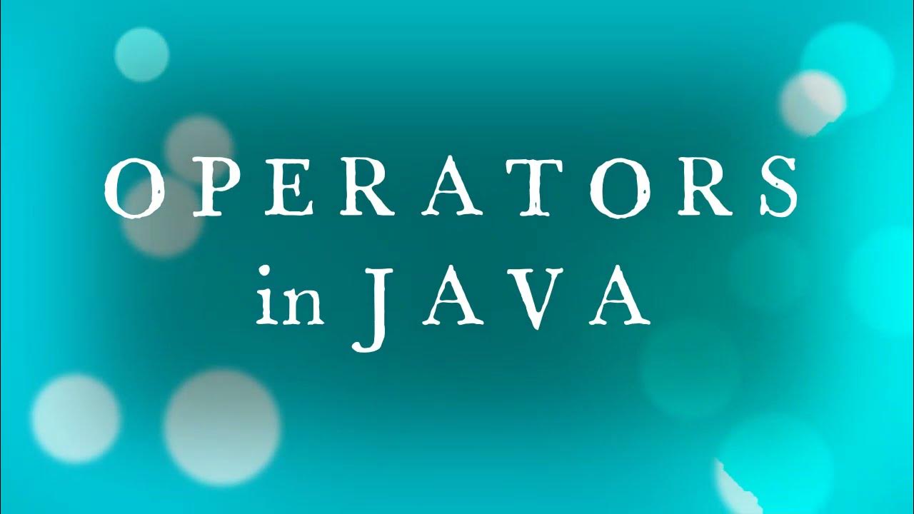 Operators in Java | BTech | BCA | BSc | MCA | Class 9,10 ICSE | - YouTube