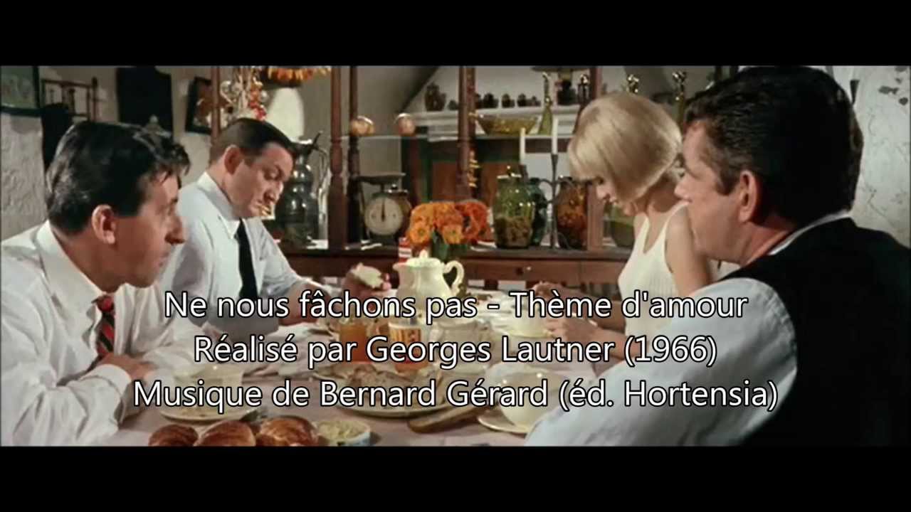 Ne Nous Fachons Pas Film Complet Youtube Ne nous fâchons pas - Thème d'amour (Bernard Gérard) - YouTube