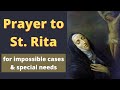 Prayer to st rita for impossible cases  special needs