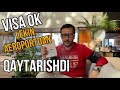 Viza OK lekin aeroportdan qaytarishdi