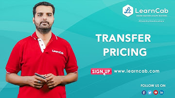 Transfer Pricing | CA Final Chapter | CA Tarun Jagdish - Learncab