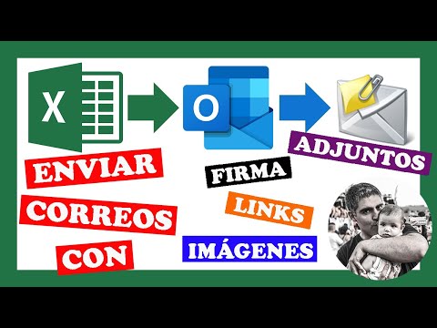 Enviar EMAILS MASIVOS ? con FIRMA ?, IMÁGENES ?, LINKS y ADJUNTOS ? con Excel