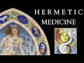 How alchemy  hermeticism revolutionized medicine  introduction to paracelsus pt ii