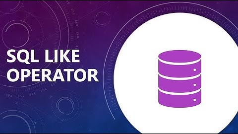 SQL LIKE Operator | How to use wildcards SQL Like clause operator | SQL Tutorial for Beginners