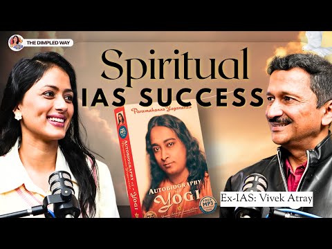 Real Success Story of a Spiritual IAS Officer Vivek Atray | Autobiography of a Yogi Journey.