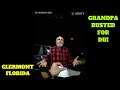 Grandpa gets Busted for DUI - Clermont, Florida - February 15, 2023