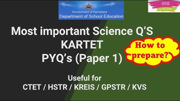 KARTET Science (Paper 1) – Most Important Q