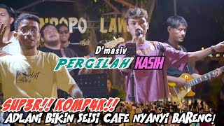 The Bestmomentsaat Adlani Ngajakin Mereka Nyanyi Bareng Lagu Pergilah Kasih Fix Bikin Seru Cuy