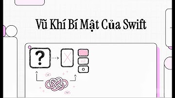 Podcast | Swift cơ bản - Optional Vũ khí bí mật của Swift?
