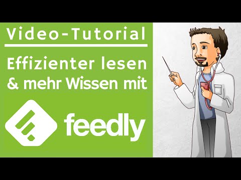 Feedly einrichten - Anleitung für den RSS-Feed Reader - Tutorial auf deutsch