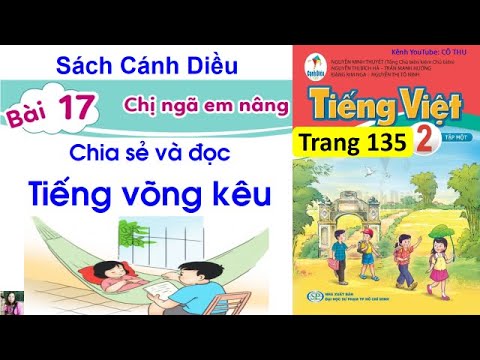 Video Tiếng Việt lớp 2 sách cánh Diều| Đọc Tiếng võng kêu|... - youtube