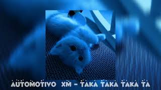 Automotivo  Xm – Taka Taka Taka Ta ( Tik Tok Song )