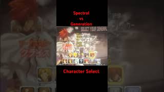 Spectral vs Generation Character Select