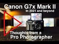 A review of the Canon G7x Mark II after 4 years of use by a professional photographer