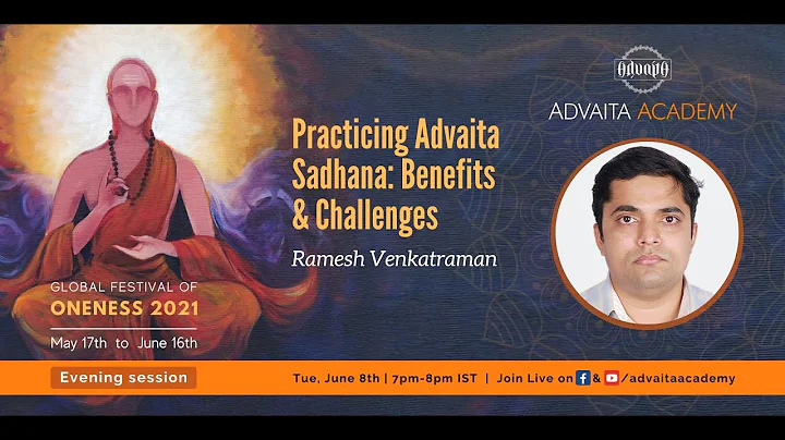 GFO2021: Practicing Advaita Sadhana: Benefits & Ch...