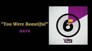 DAY6 - You Were Beautiful ( 1 HOUR )