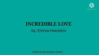 Incredible love by Emma Heesters