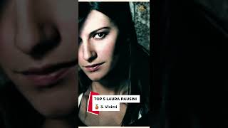TOP 5 LAURA PAUSINI 🥉 3. Vivimi #shorts #top5 #bestof  #italianmusic #laurapausini