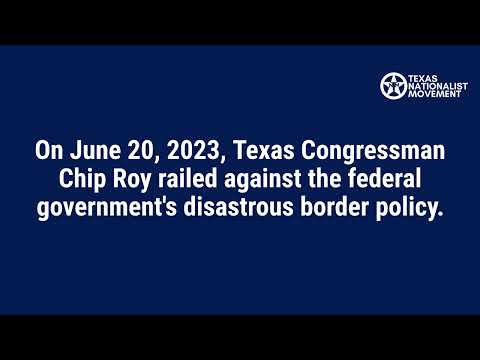 Congressman Chip Roy's Explosive Warning About TEXIT Amid Border Crisis