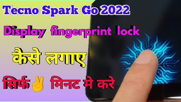 How To Display Fingerprint Lock Tecno Spark go 2022 / Tecno Spark go 2022 Display Fingerprint Lock