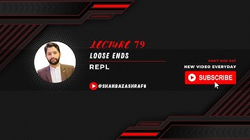 79. Loose Ends | REPL | Node.JS | Learn with Shahbaz Ashraf #nodejs