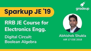 RRB JE Course for Electronics Engg. | Digital Circuits: Boolean Algebra | Class 1