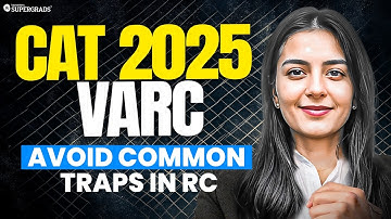 How to Avoid Common RC Traps in VARC in CAT 2025