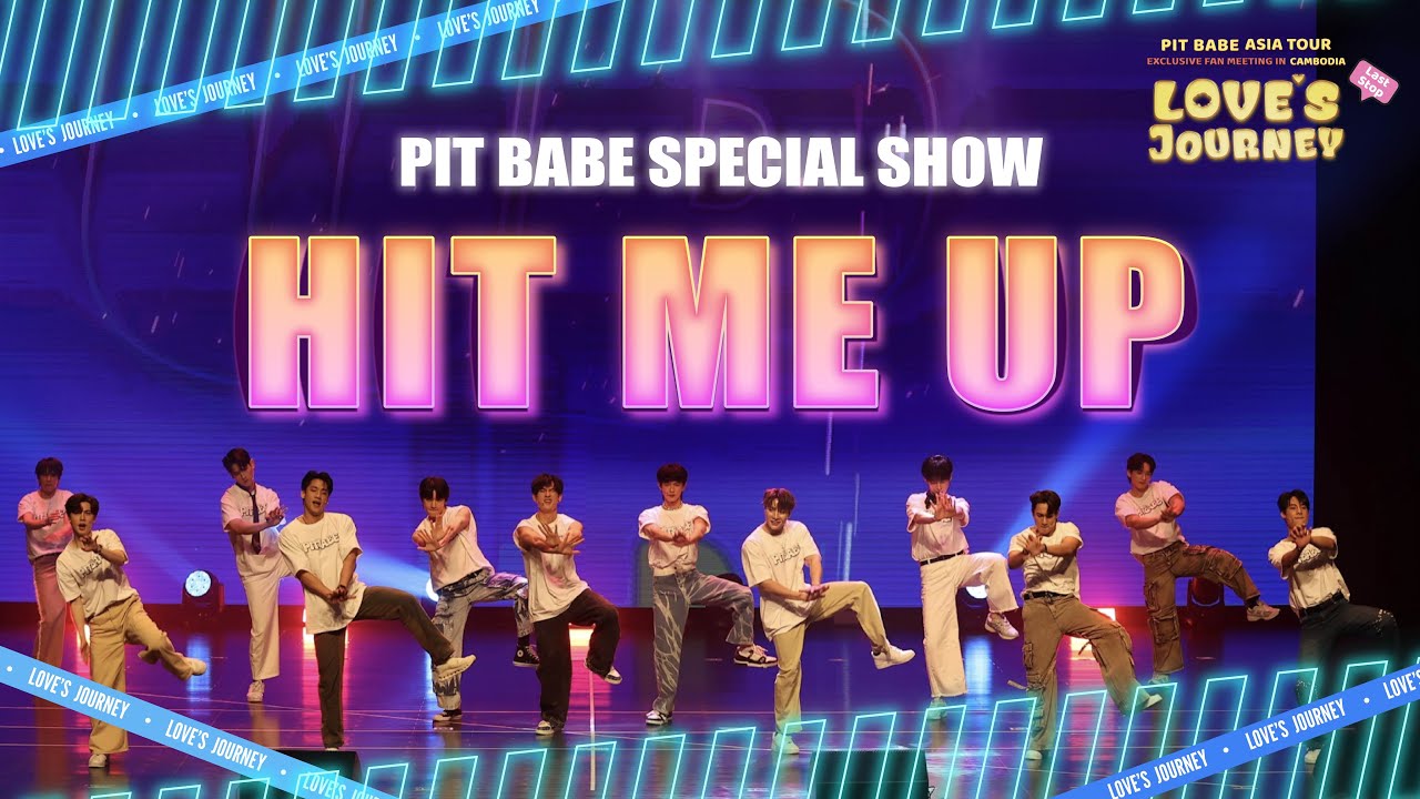 🏁 #PITBABE1stFMINCAMBODIA SPECIAL SHOW | HIT ME UP | 08092024