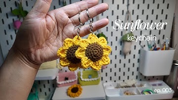 How to Crochet a Sunflower Keychain | Hướng dẫn móc móc khoá hoa hướng dương đơn giản